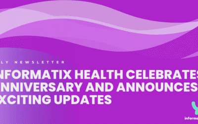 Informatix Health Celebrates Anniversary and Announces Exciting Updates