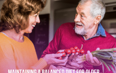 Maintaining a Balanced Diet for Older Adults: A Comprehensive Guide