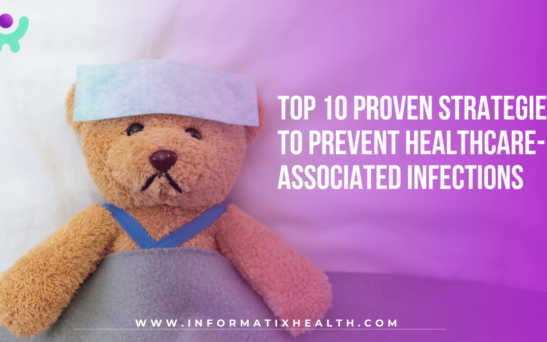 Top 10 Proven Strategies to Prevent Healthcare-Associated Infections