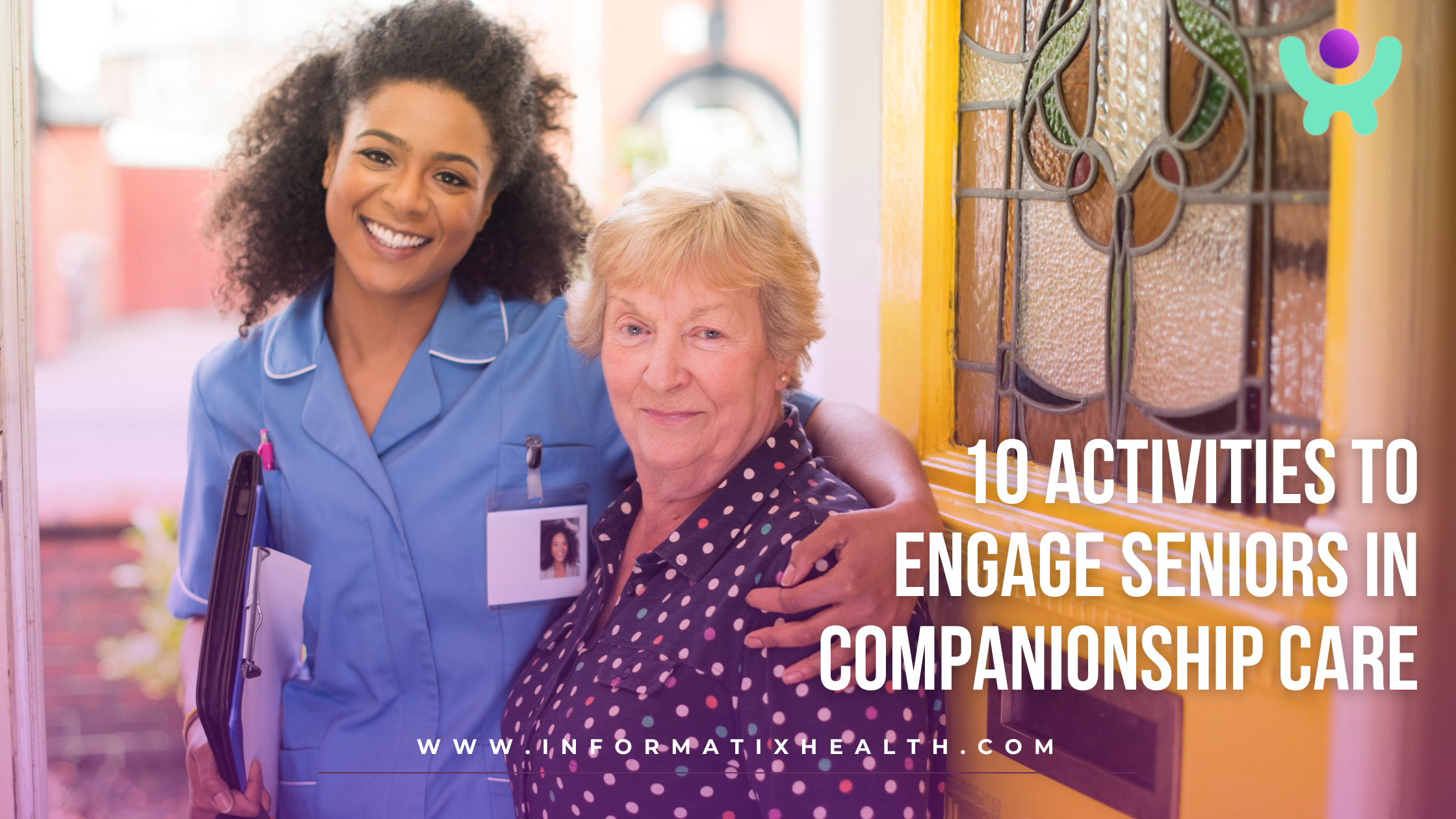 10 Activities to Engage Seniors in Companionship Care