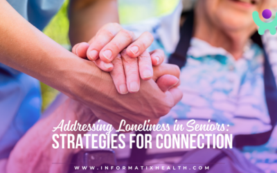 Addressing Loneliness in Seniors: Strategies for Connection