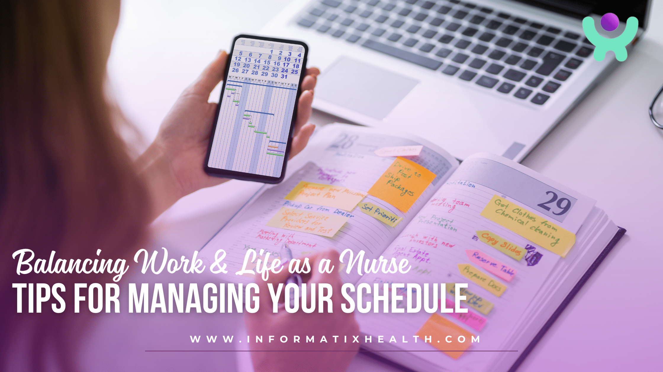 Balancing Work & Life as a Nurse Tips for Managing Your Schedule