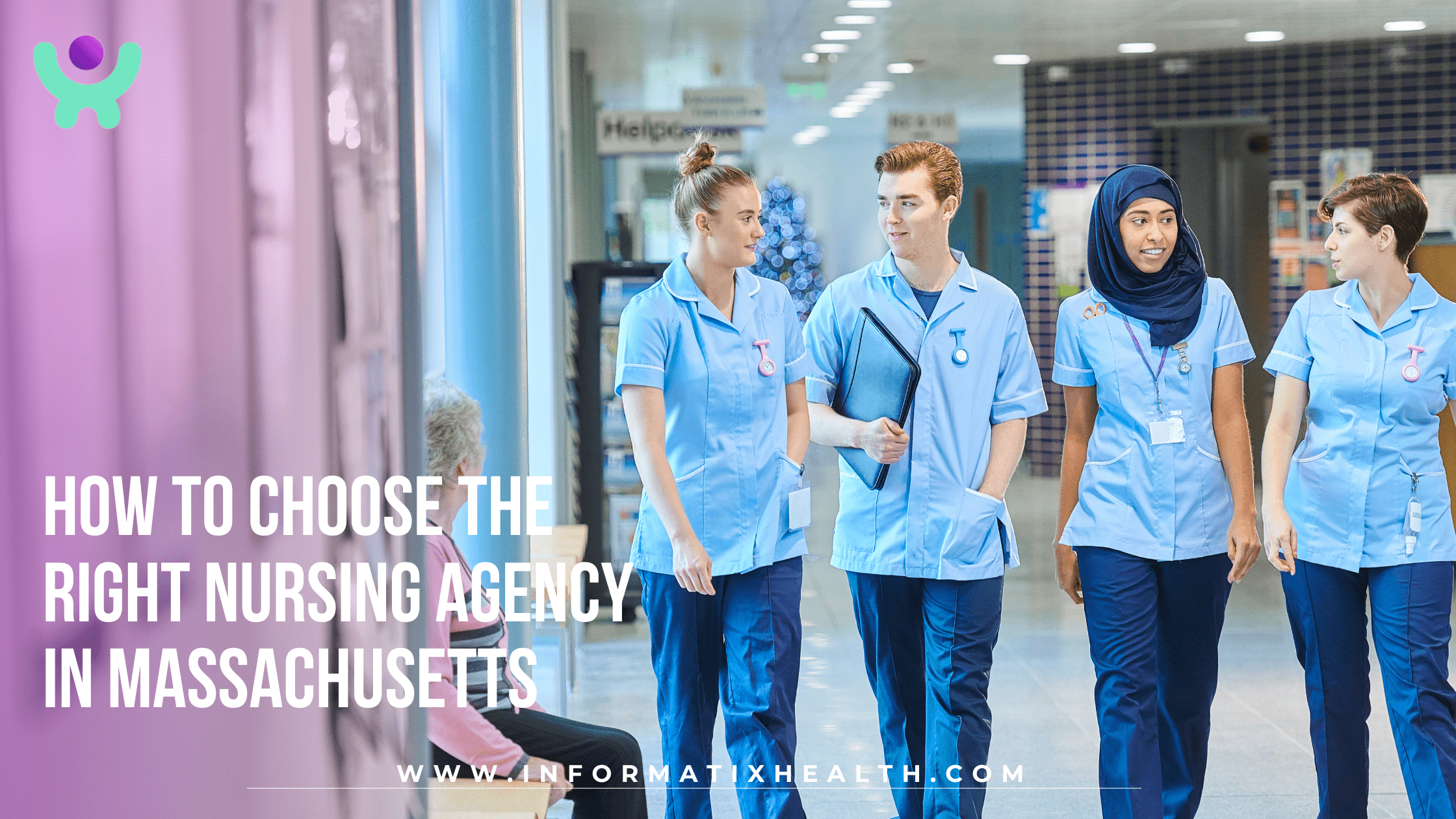 How to Choose the Right Nursing Agency in Massachusetts