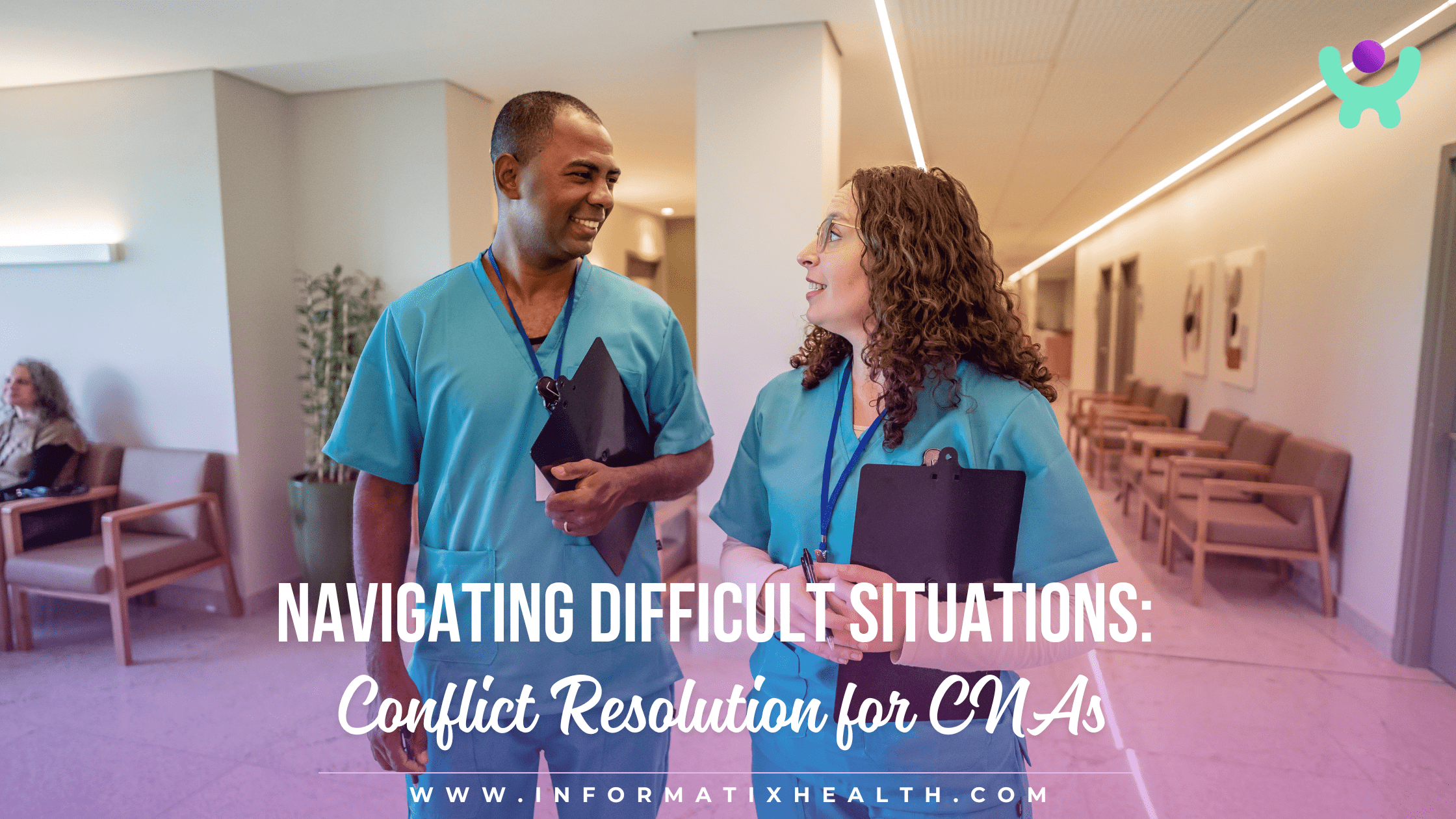 Navigating Difficult Situations: Conflict Resolution for CNAs