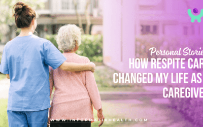 Personal Stories: How Respite Care Changed My Life as a Caregiver