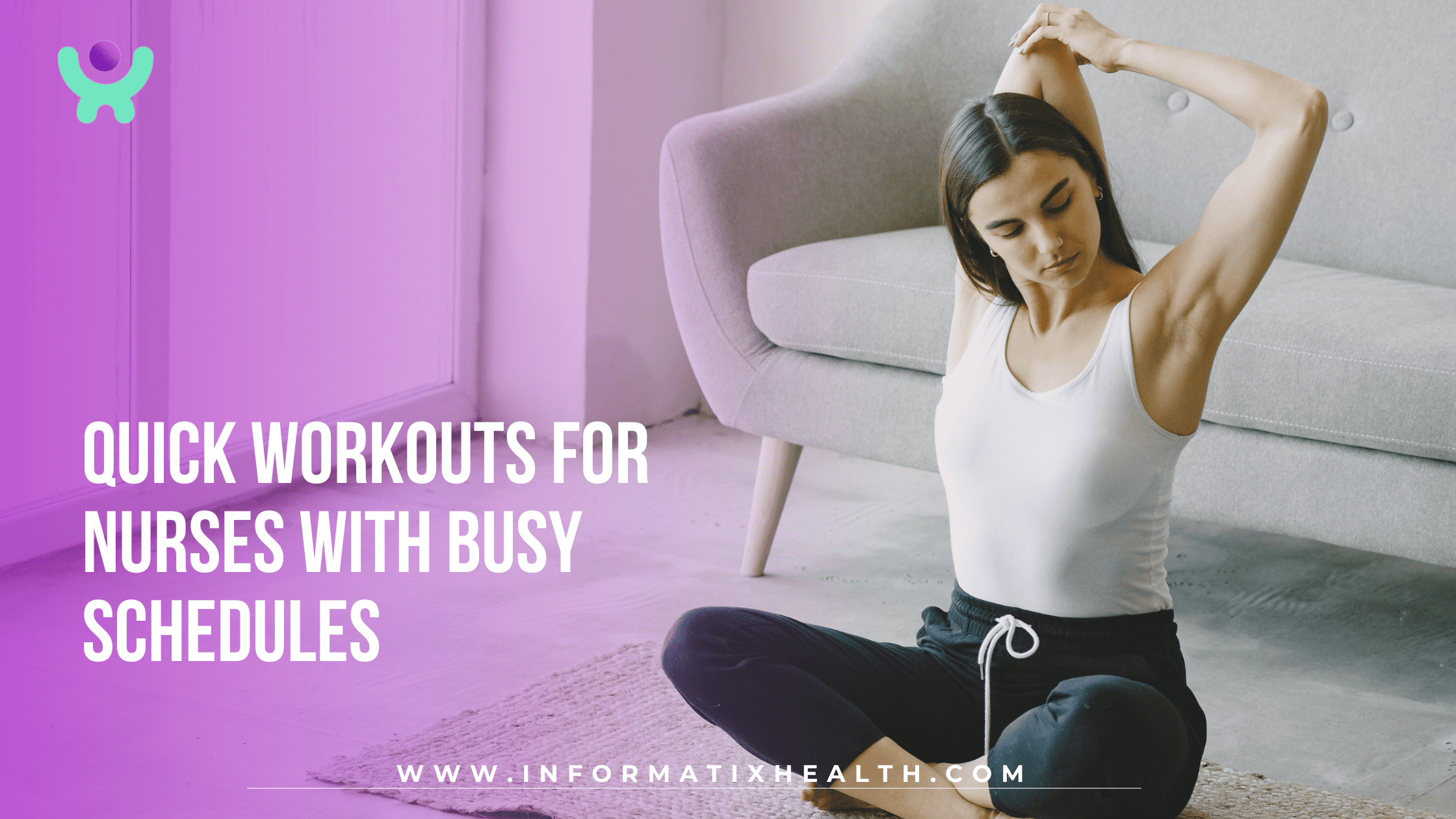 Quick Workouts for Nurses with Busy Schedules