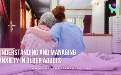 Understanding and Managing Anxiety in Older Adults