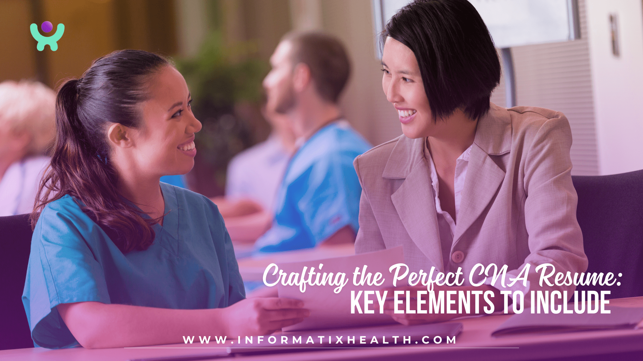 Crafting the Perfect CNA Resume: Key Elements to Include