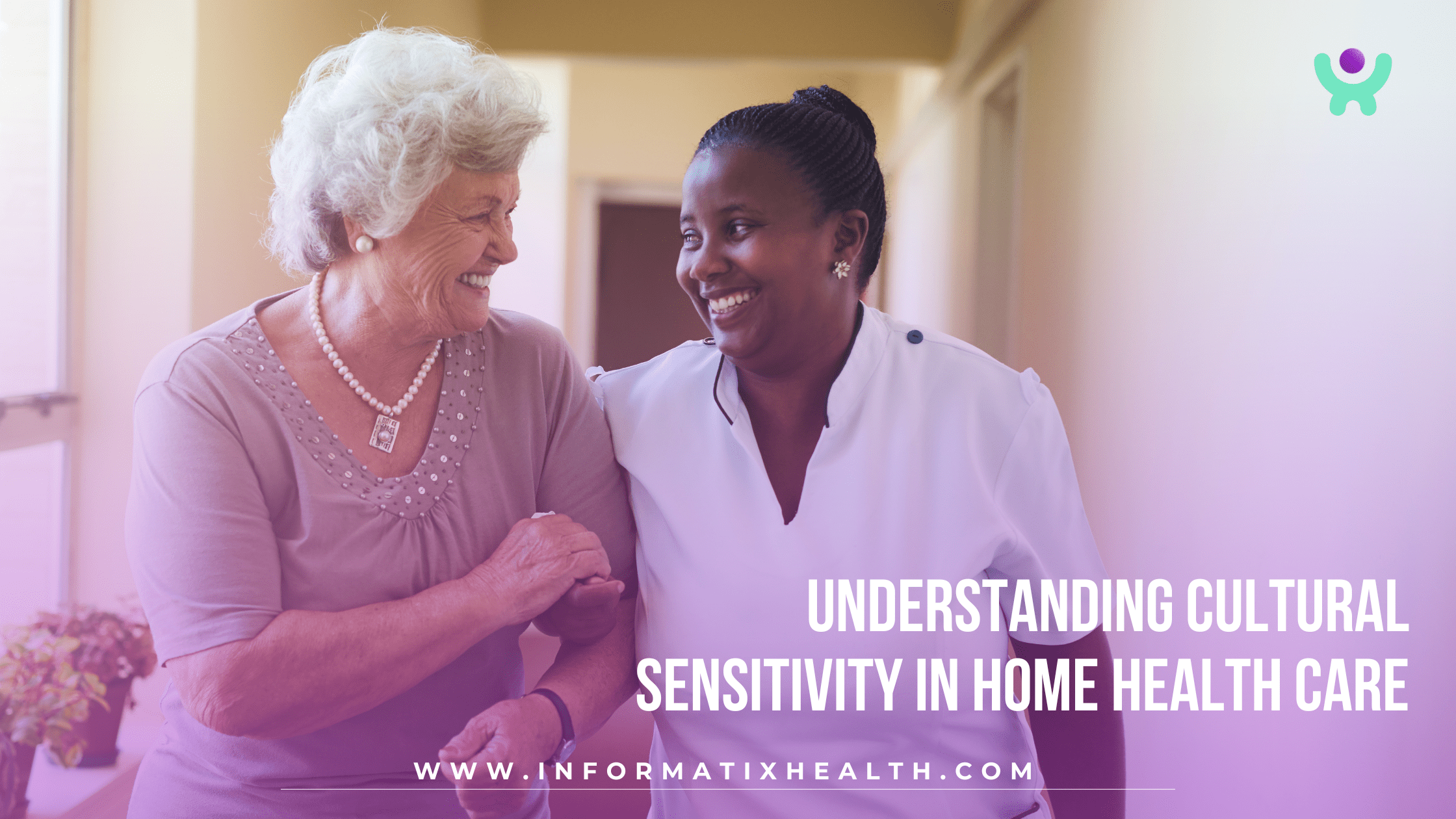 Understanding Cultural Sensitivity in Home Health Care