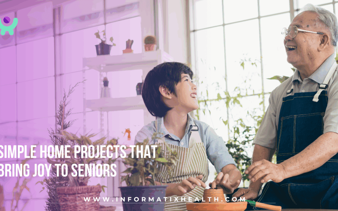 Simple Home Projects That Bring Joy to Seniors