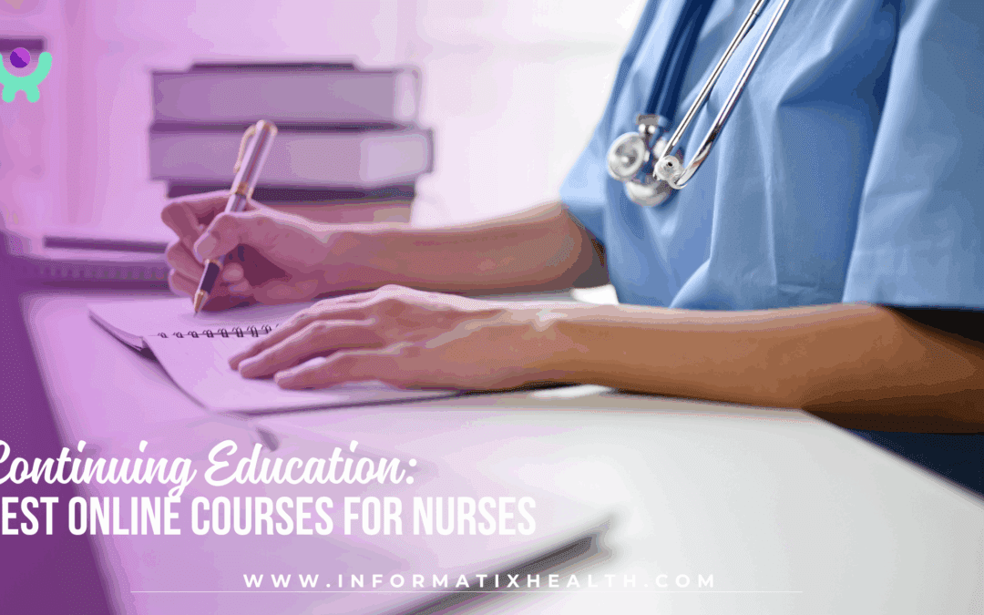 Continuing Education: Best Online Courses for Nurses