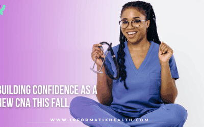 Building Confidence as a New CNA This Fall