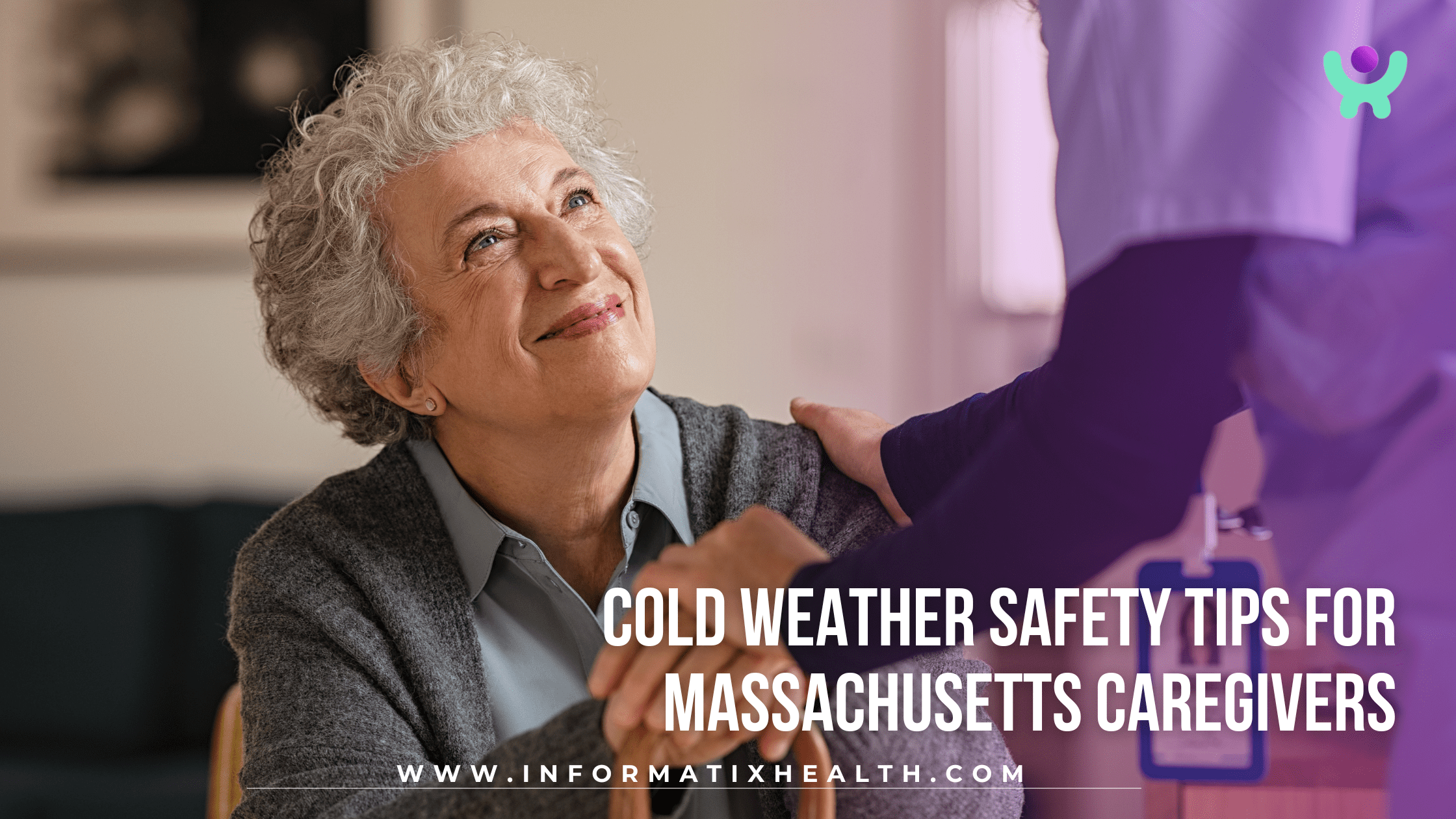 Cold Weather Safety Tips for Massachusetts Caregivers