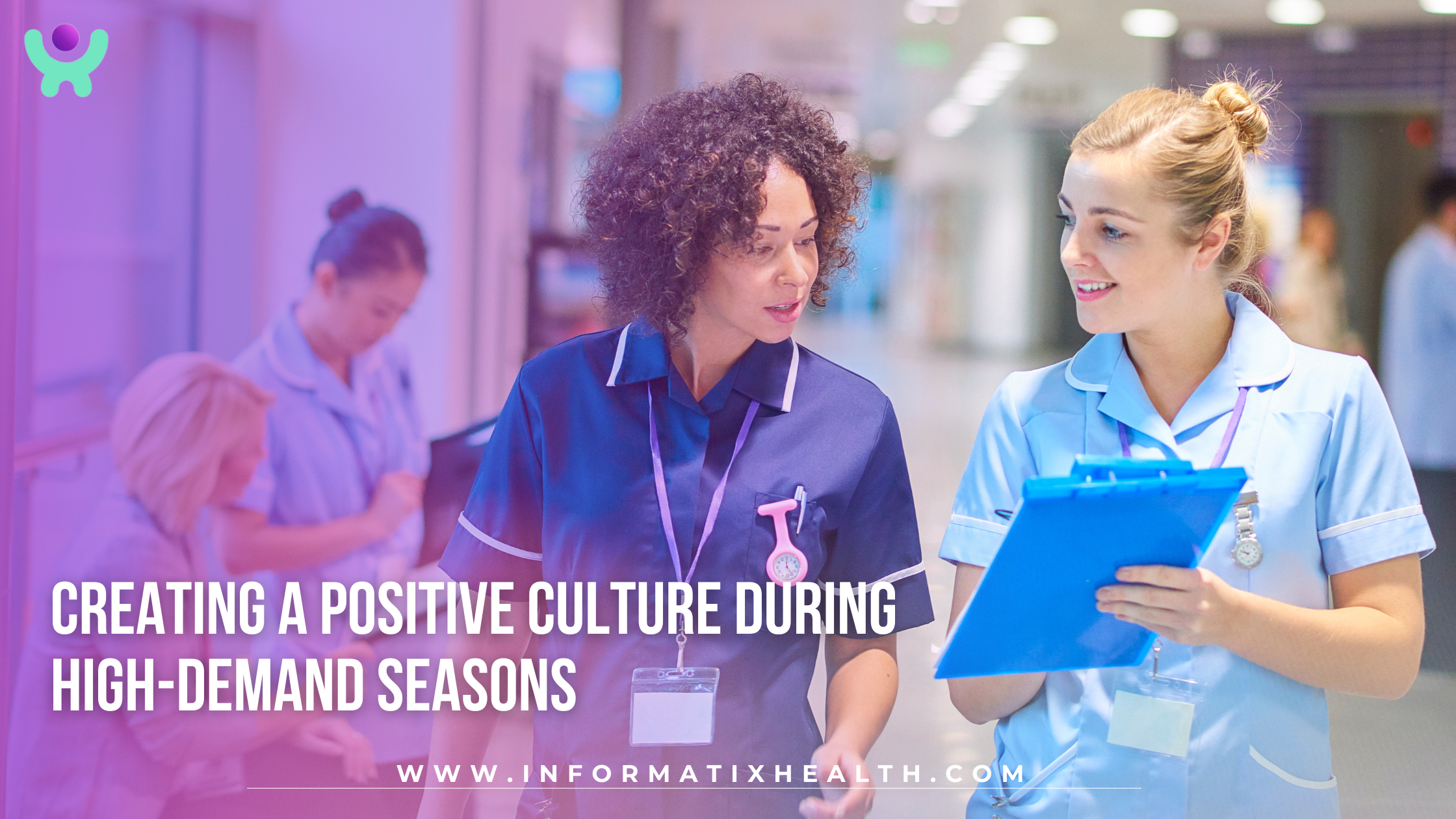 Creating a Positive Culture During High-Demand Seasons