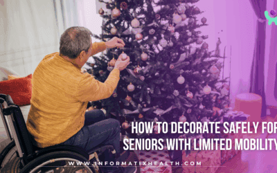 How to Decorate Safely for Seniors with Limited Mobility