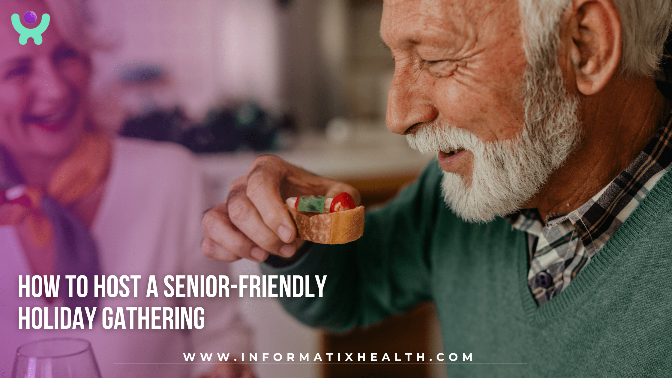 How to Host a Senior-Friendly Holiday Gathering