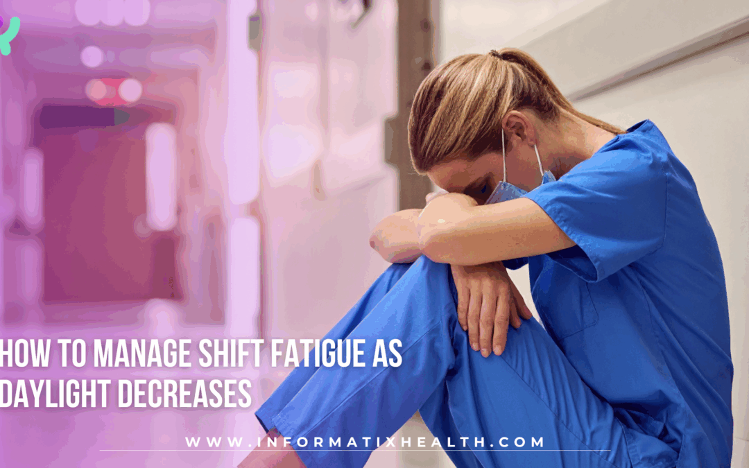 How to Manage Shift Fatigue as Daylight Decreases