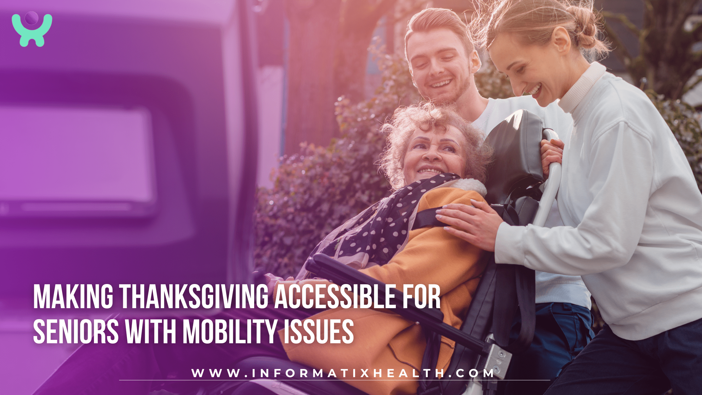 Making Thanksgiving Accessible for Seniors with Mobility Issues