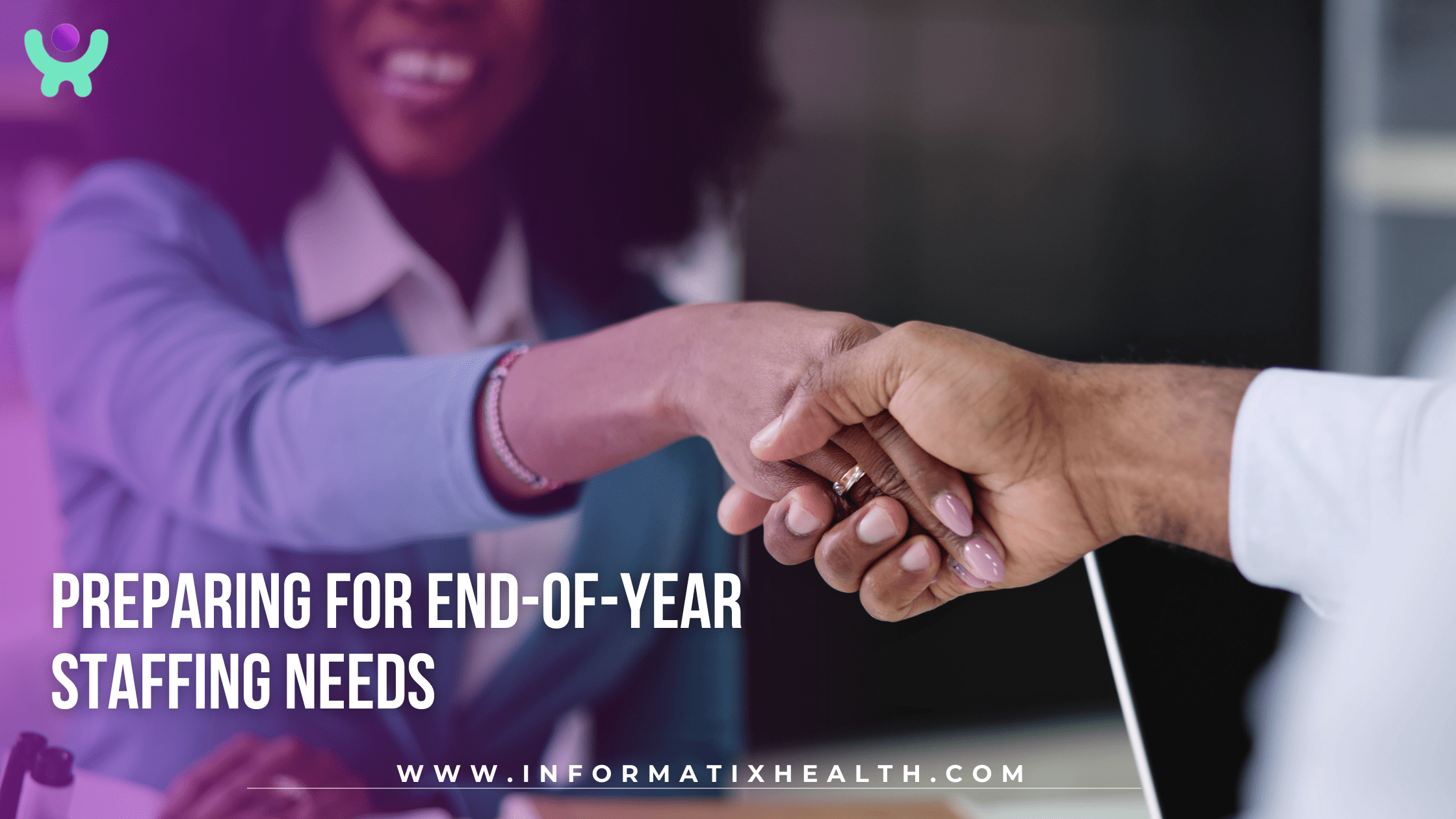 Preparing for End-of-Year Staffing Needs