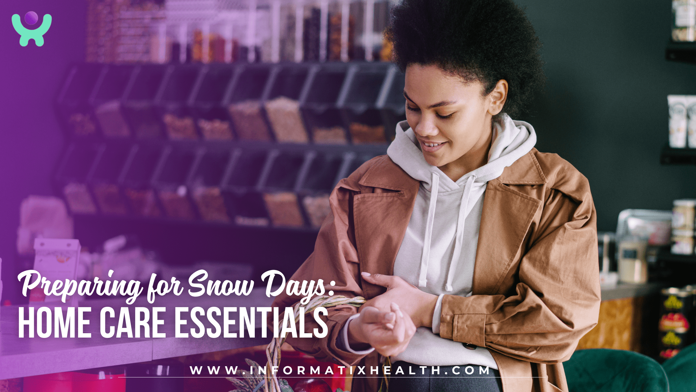 Preparing for Snow Days Home Care Essentials Preparing for Snow Days: Home Care Essentials