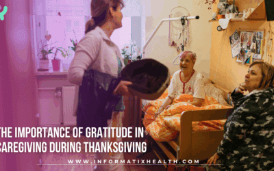 The Importance of Gratitude in Caregiving During Thanksgiving
