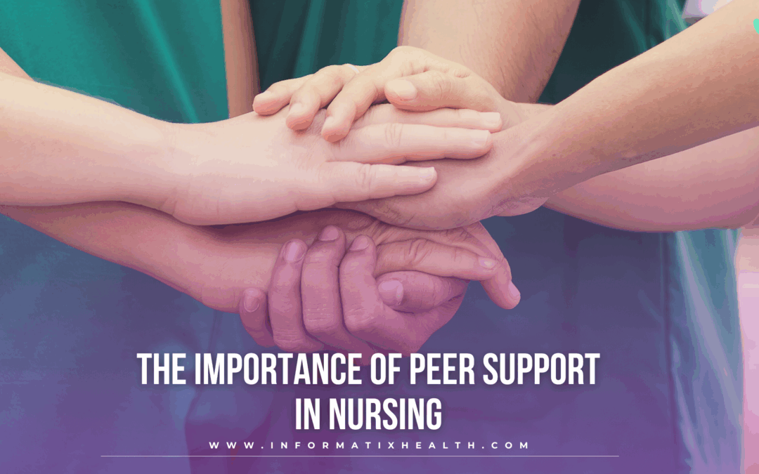 The Importance of Peer Support in Nursing