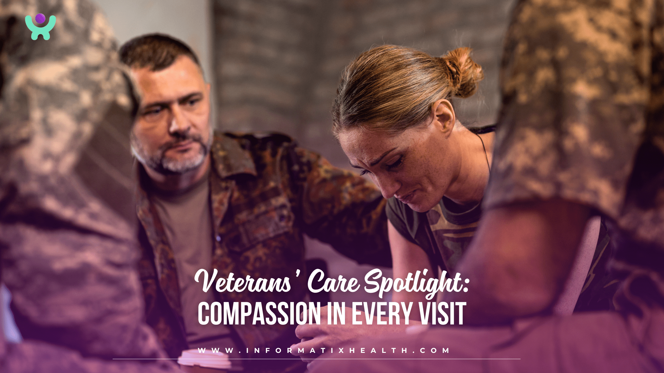Veterans’ Care Spotlight: Compassion in Every Visit