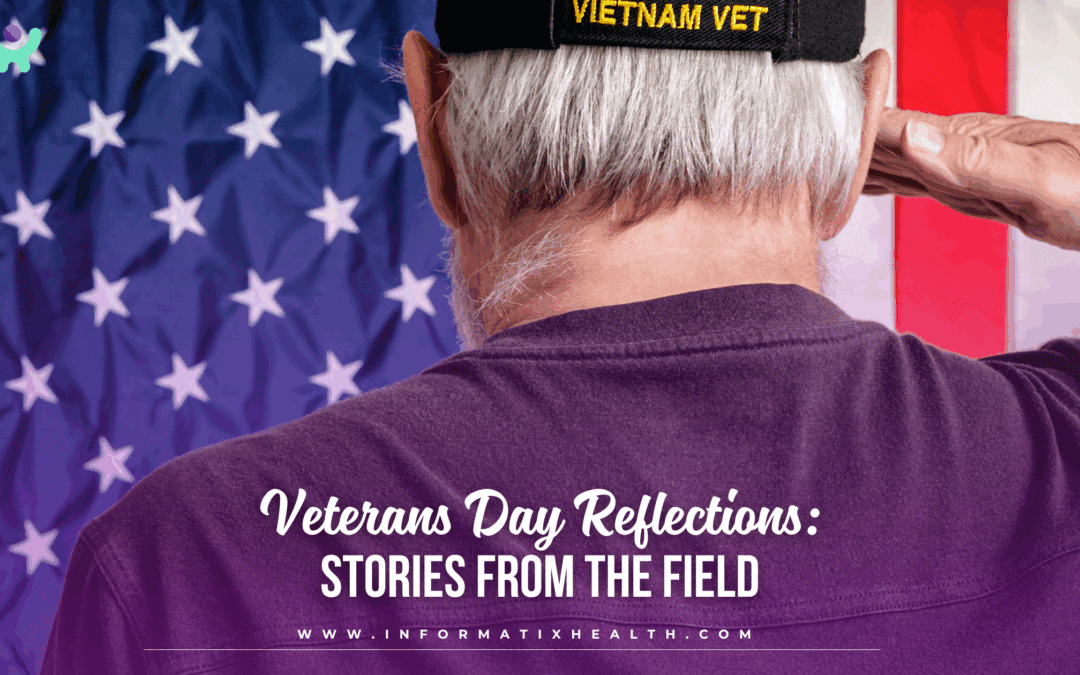 Veterans Day Reflections: Stories from the Field