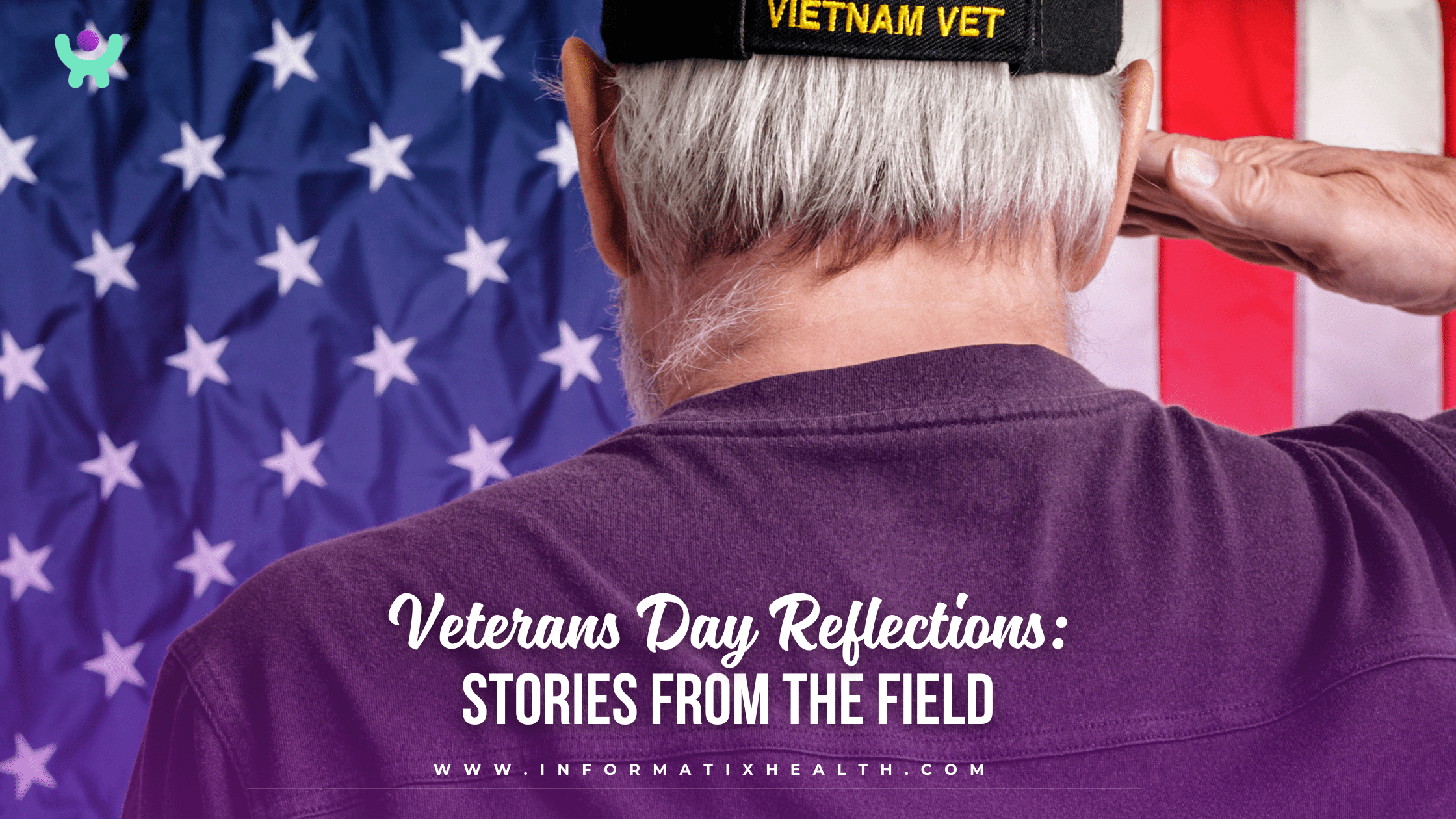 Veterans Day Reflections: Stories from the Field