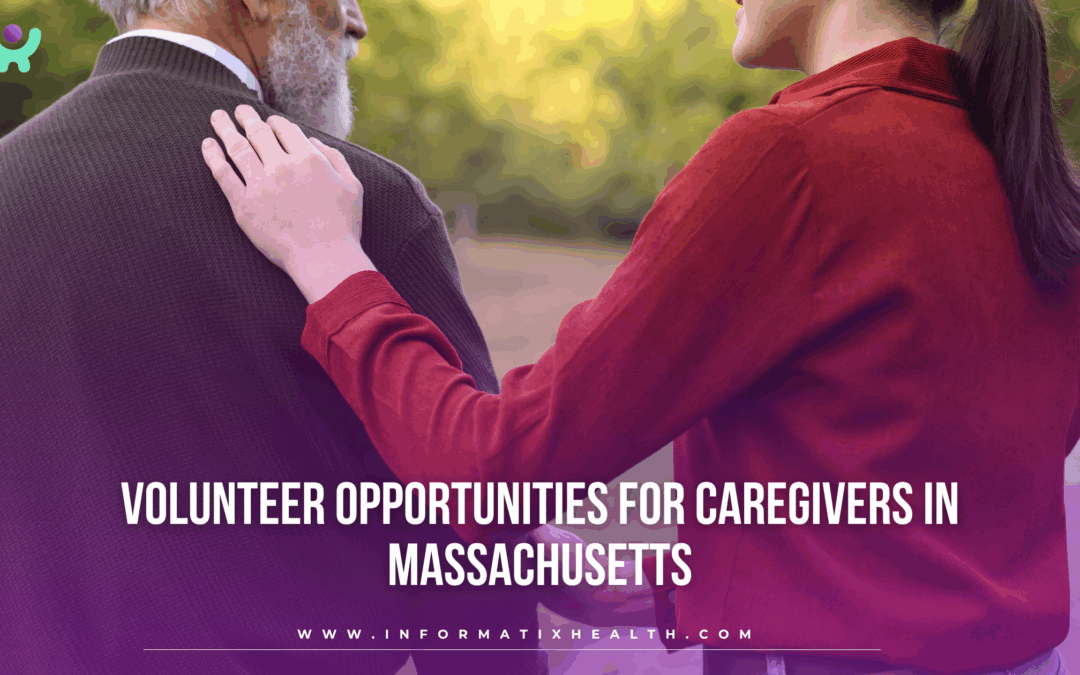 Volunteer Opportunities for Caregivers in Massachusetts