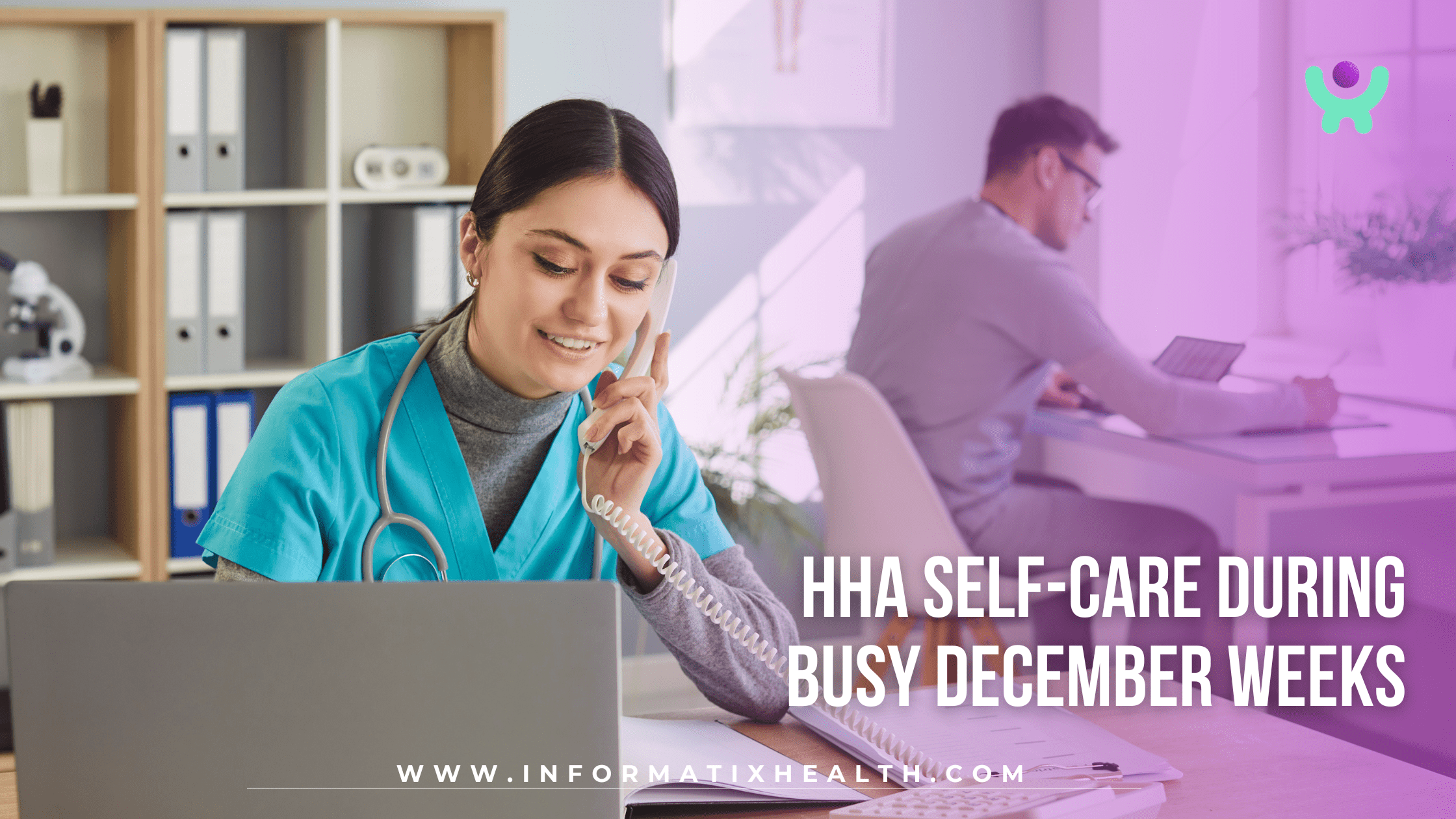 HHA Self-Care During Busy December Weeks HHA Self-Care During Busy December Weeks