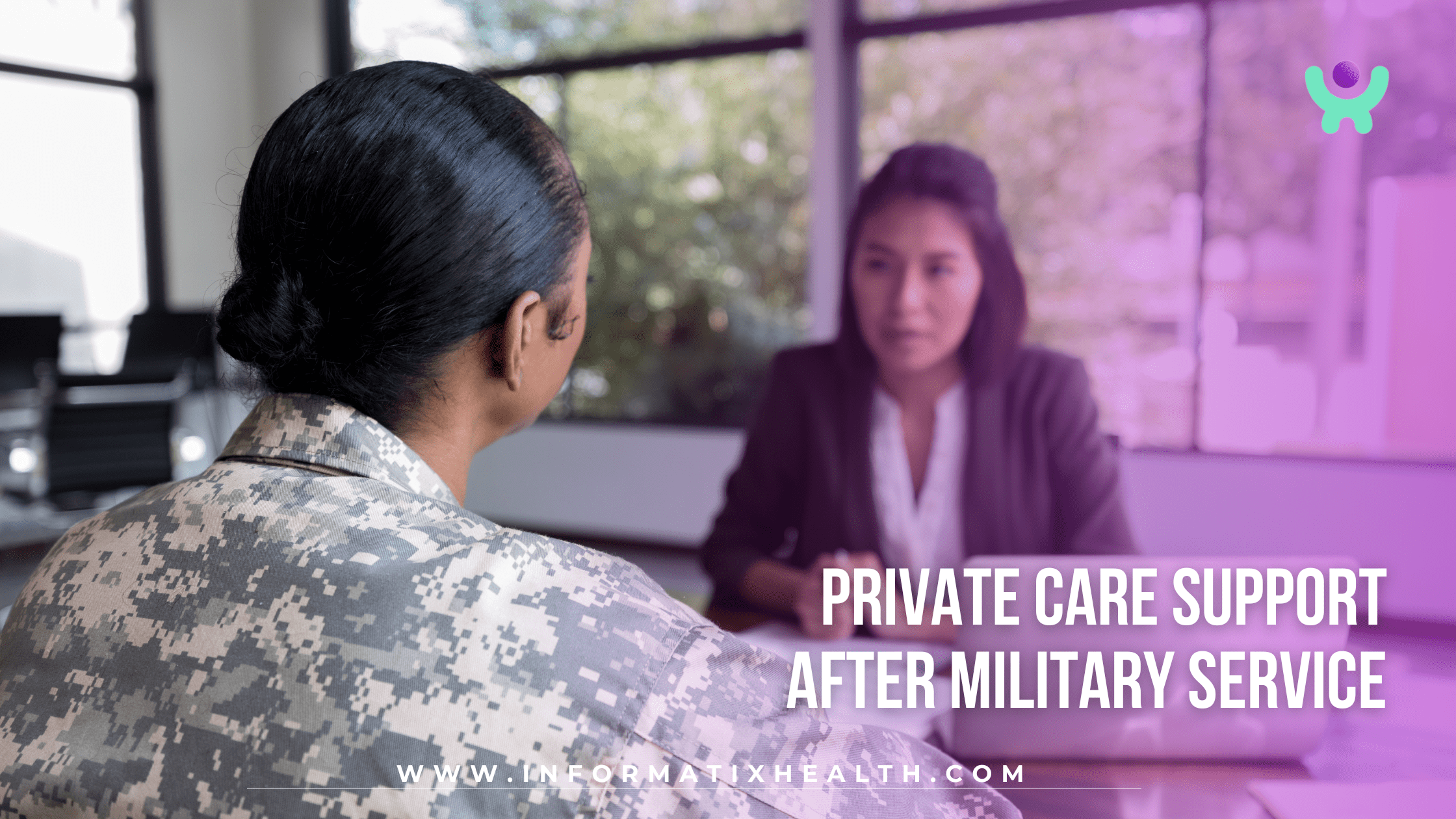 Private Care Support After Military Service Private Care Support After Military Service