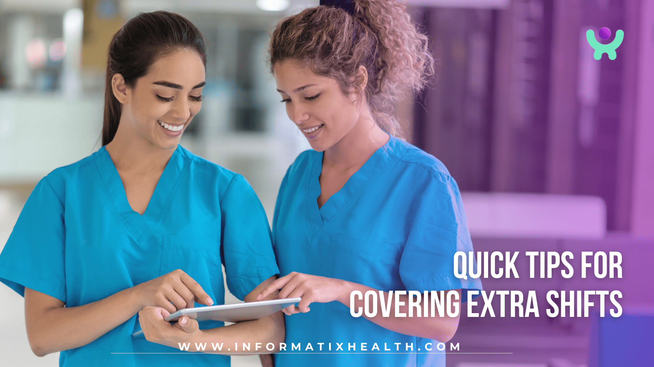 Quick Tips for Covering Extra Shifts