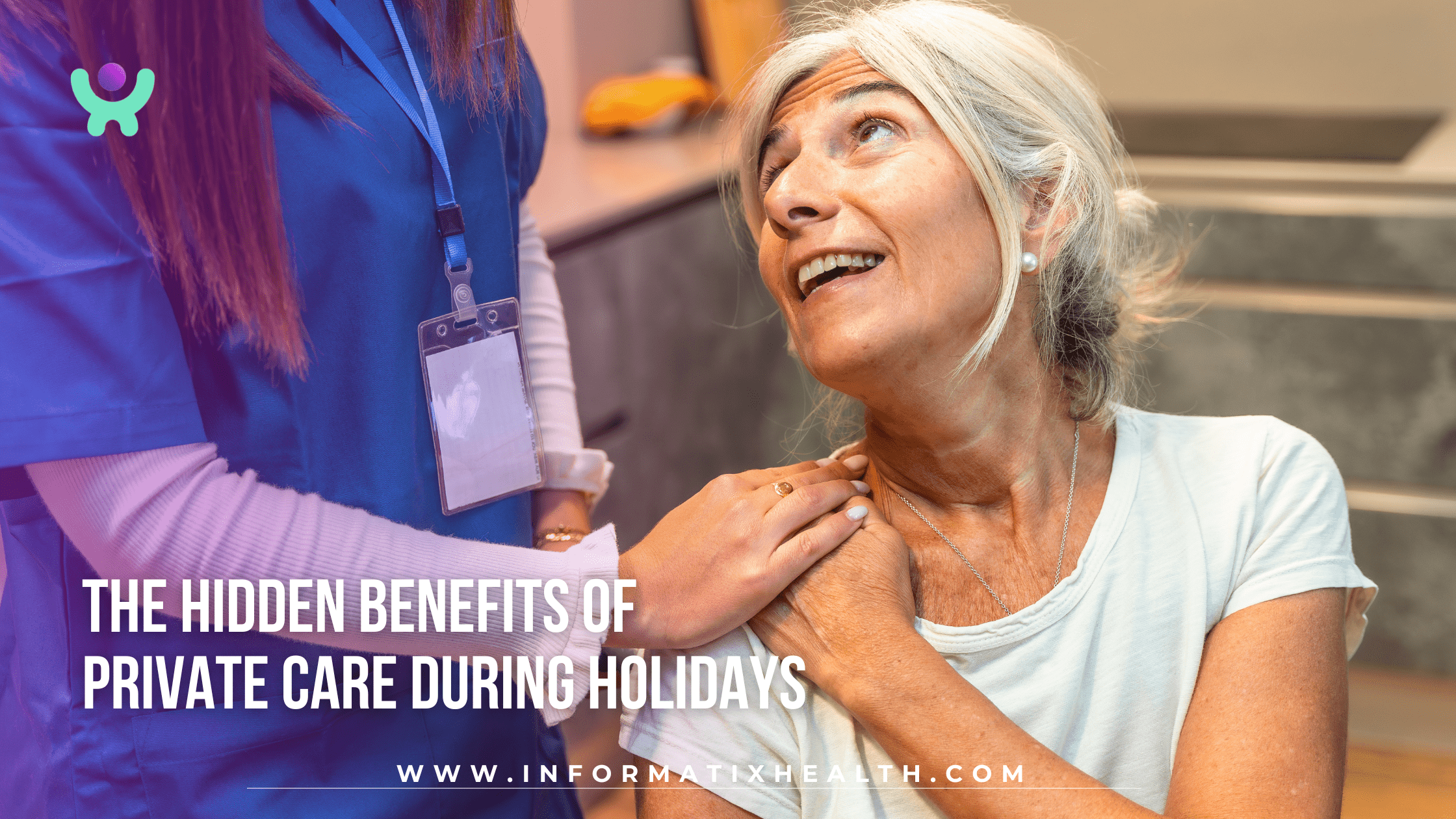 The Hidden Benefits of Private Care During Holidays The Hidden Benefits of Private Care During Holidays