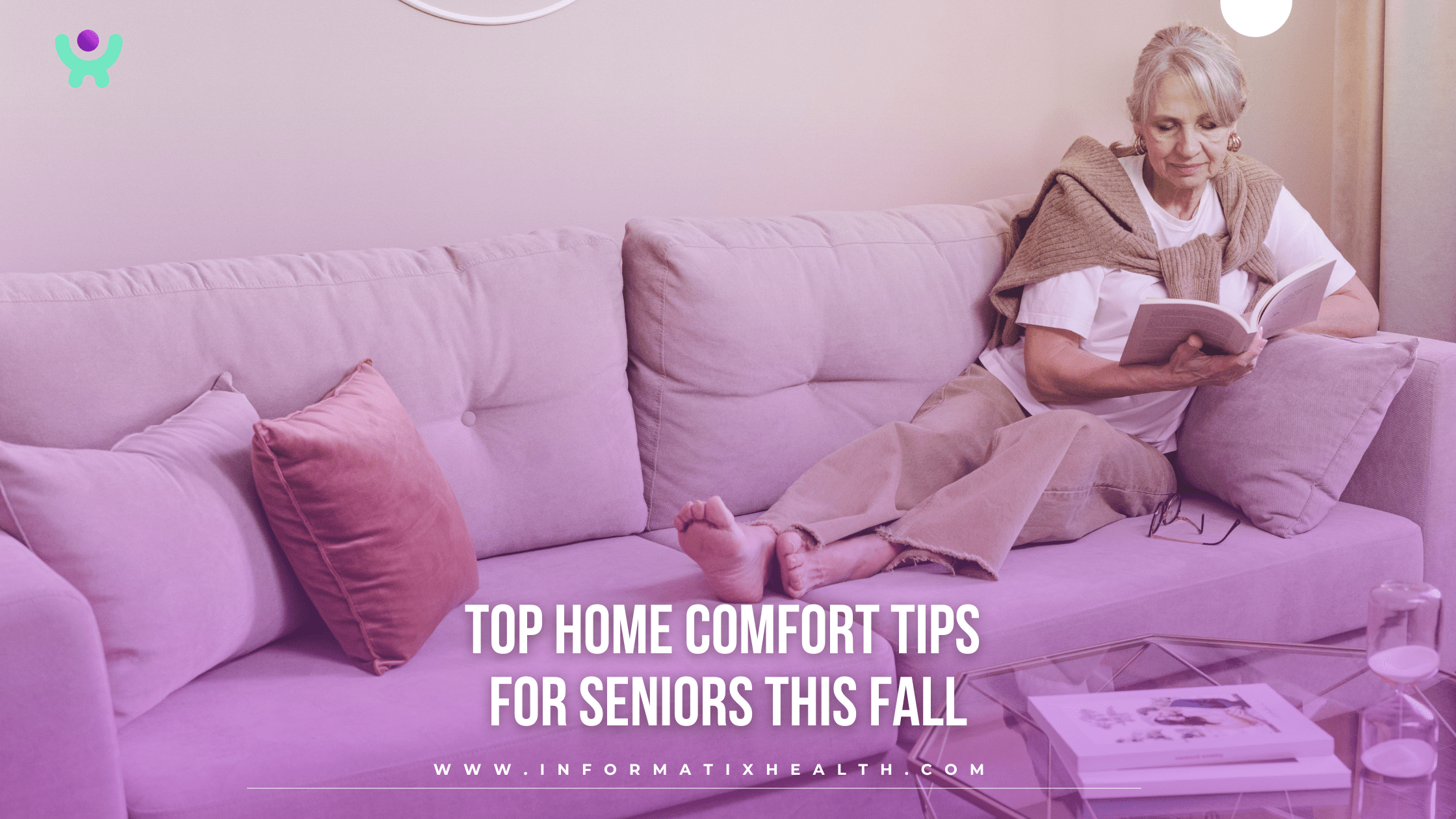 Top Home Comfort Tips for Seniors This Fall Top Home Comfort Tips for Seniors This Fall