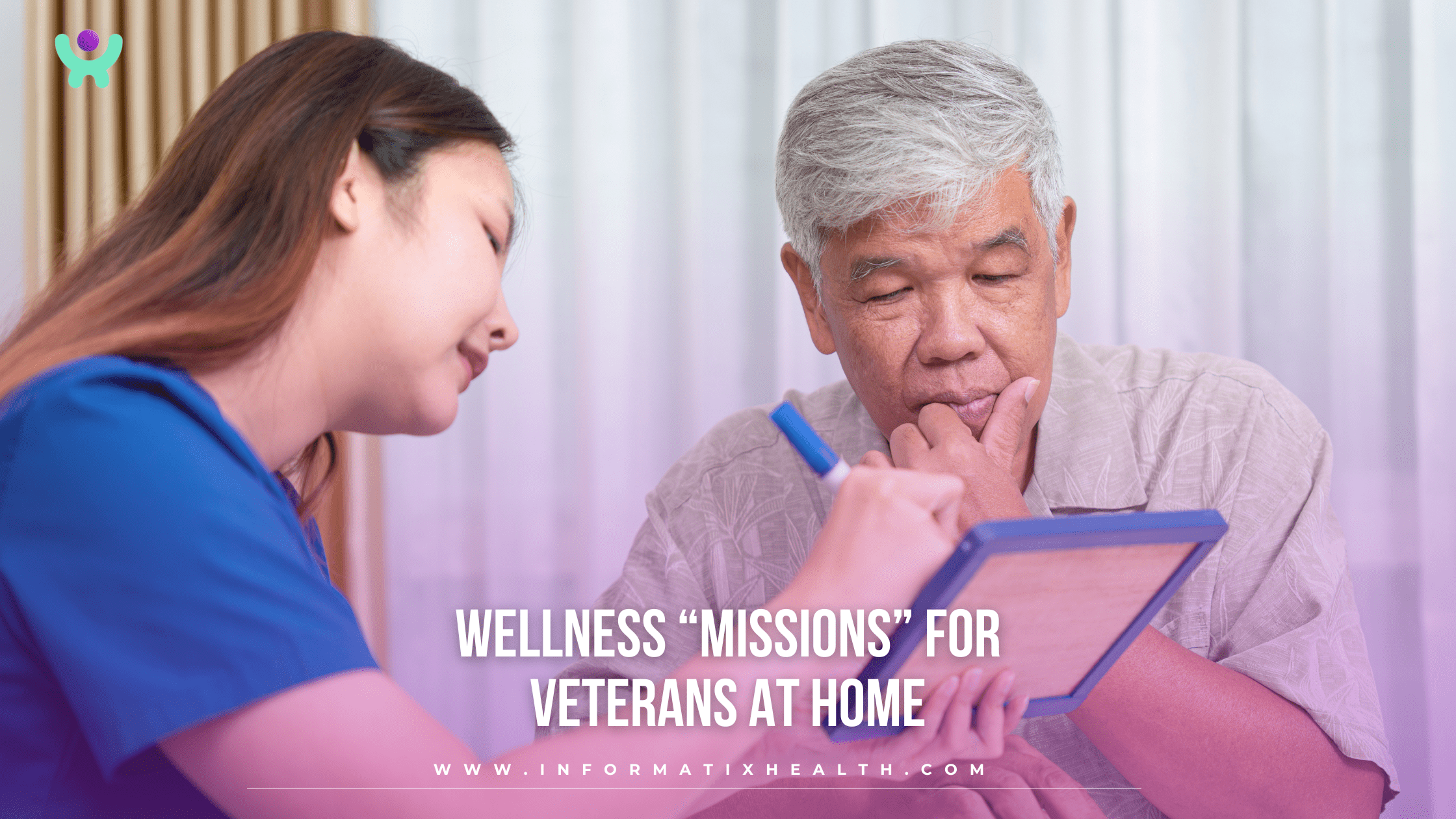 Wellness “Missions” for Veterans at Home