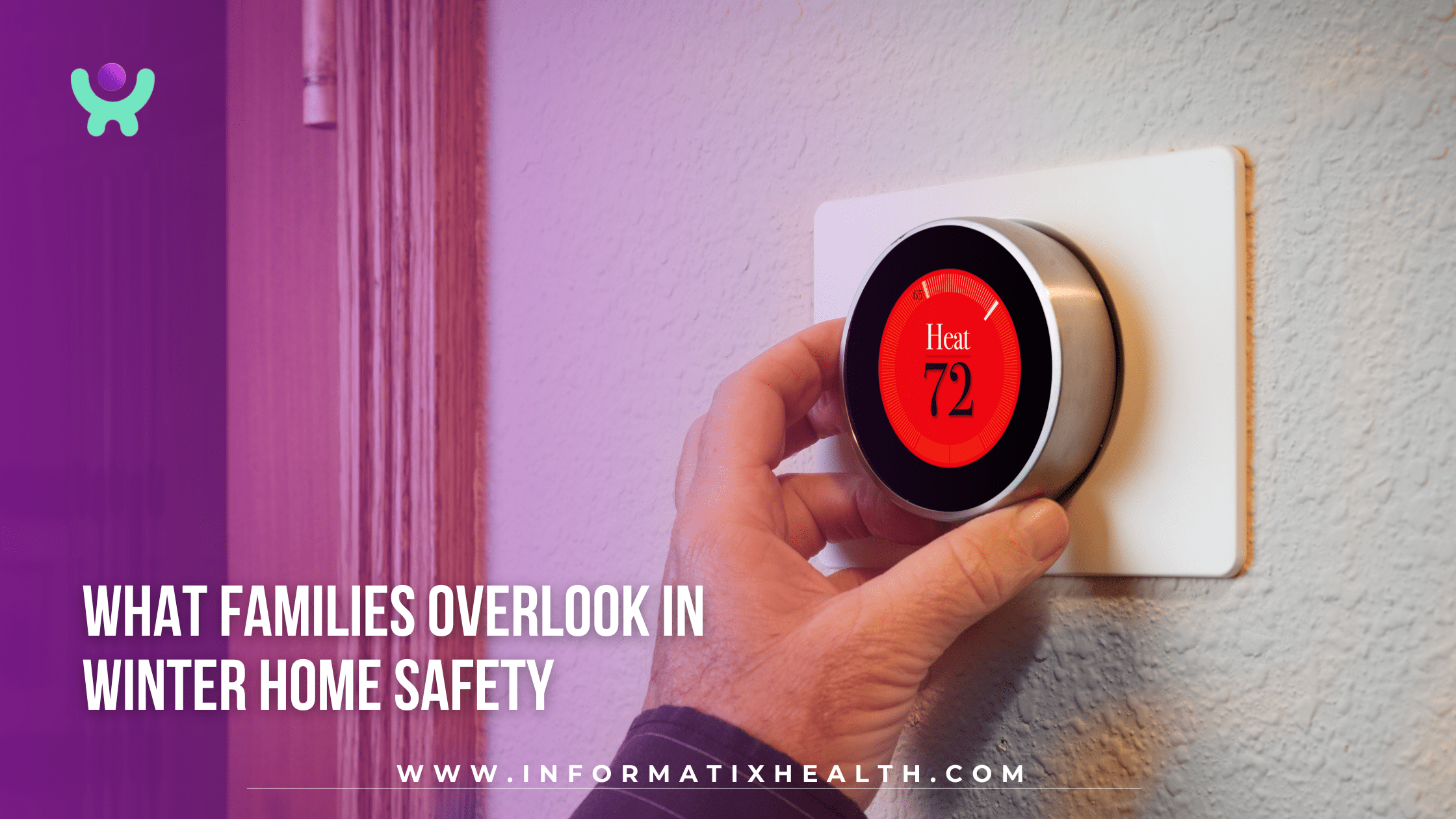 What Families Overlook in Winter Home Safety What Families Overlook in Winter Home Safety