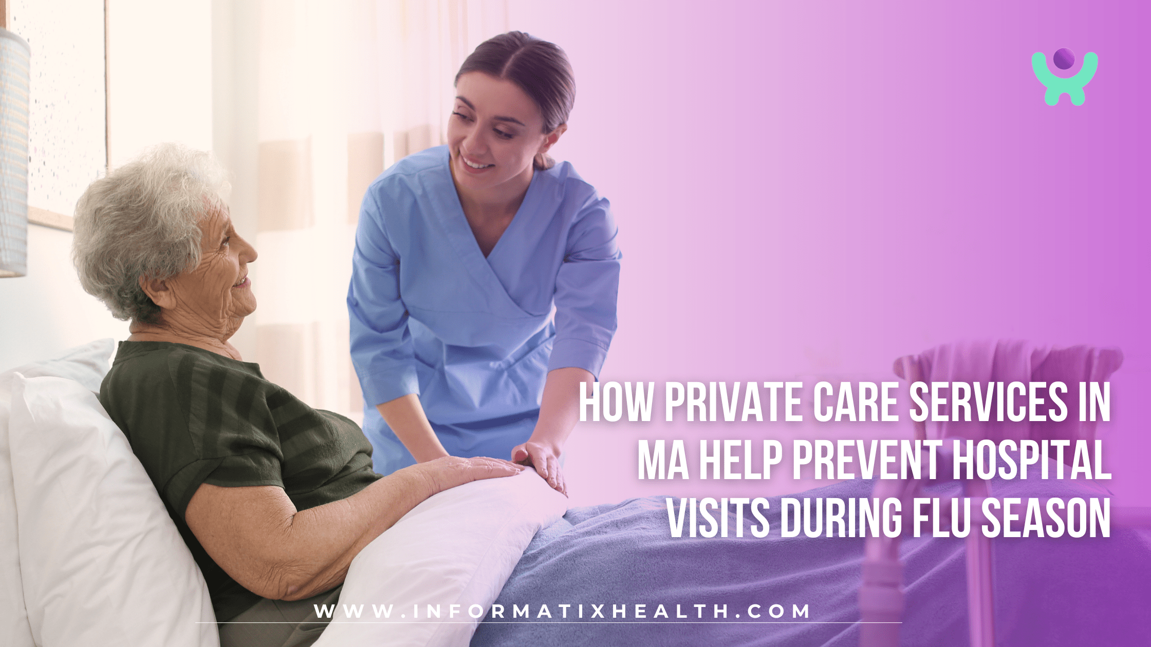 How Private Care Services in MA Help Prevent Hospital Visits During Flu Season