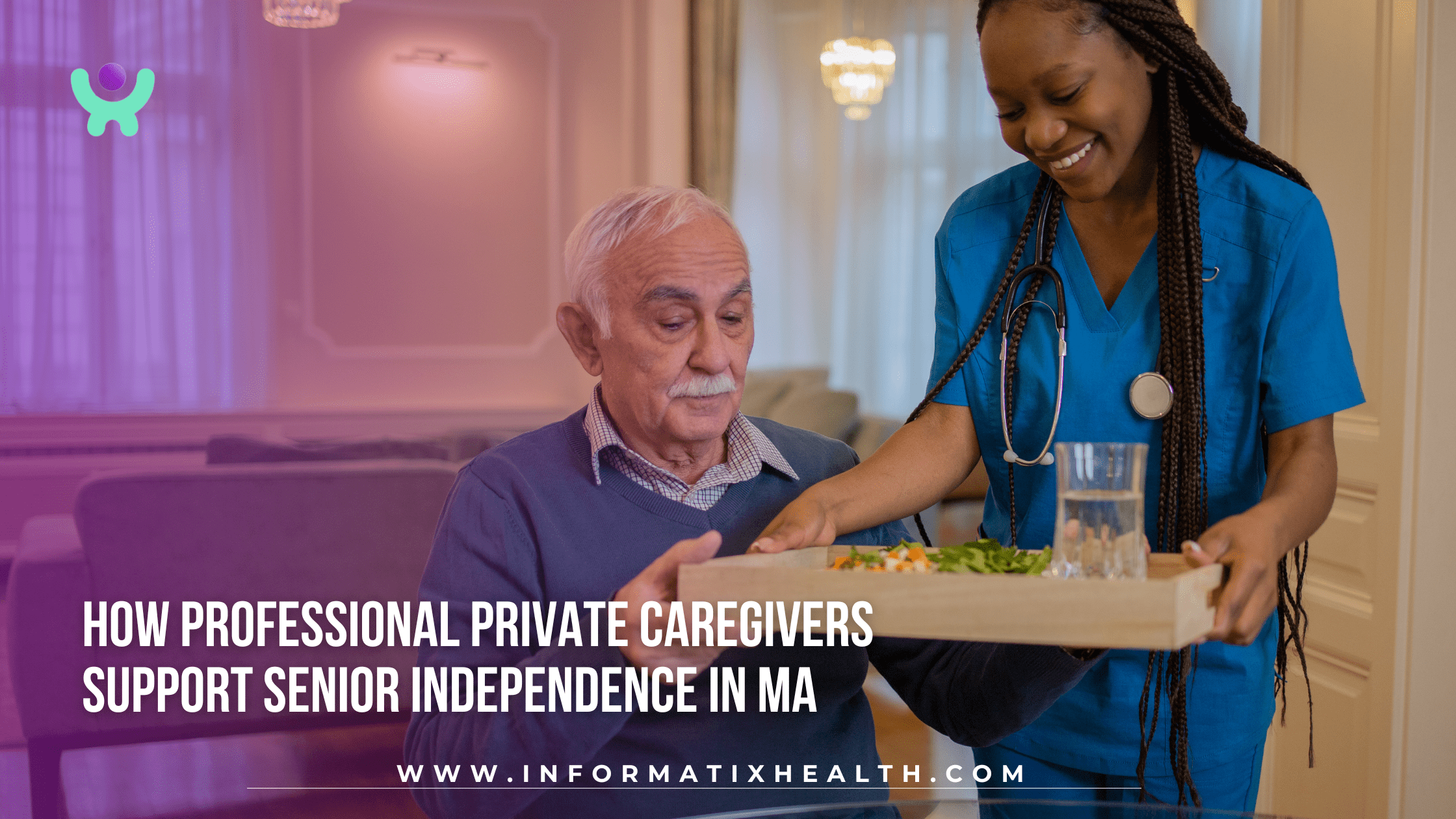 How Professional Private Caregivers Support Senior Independence in MA