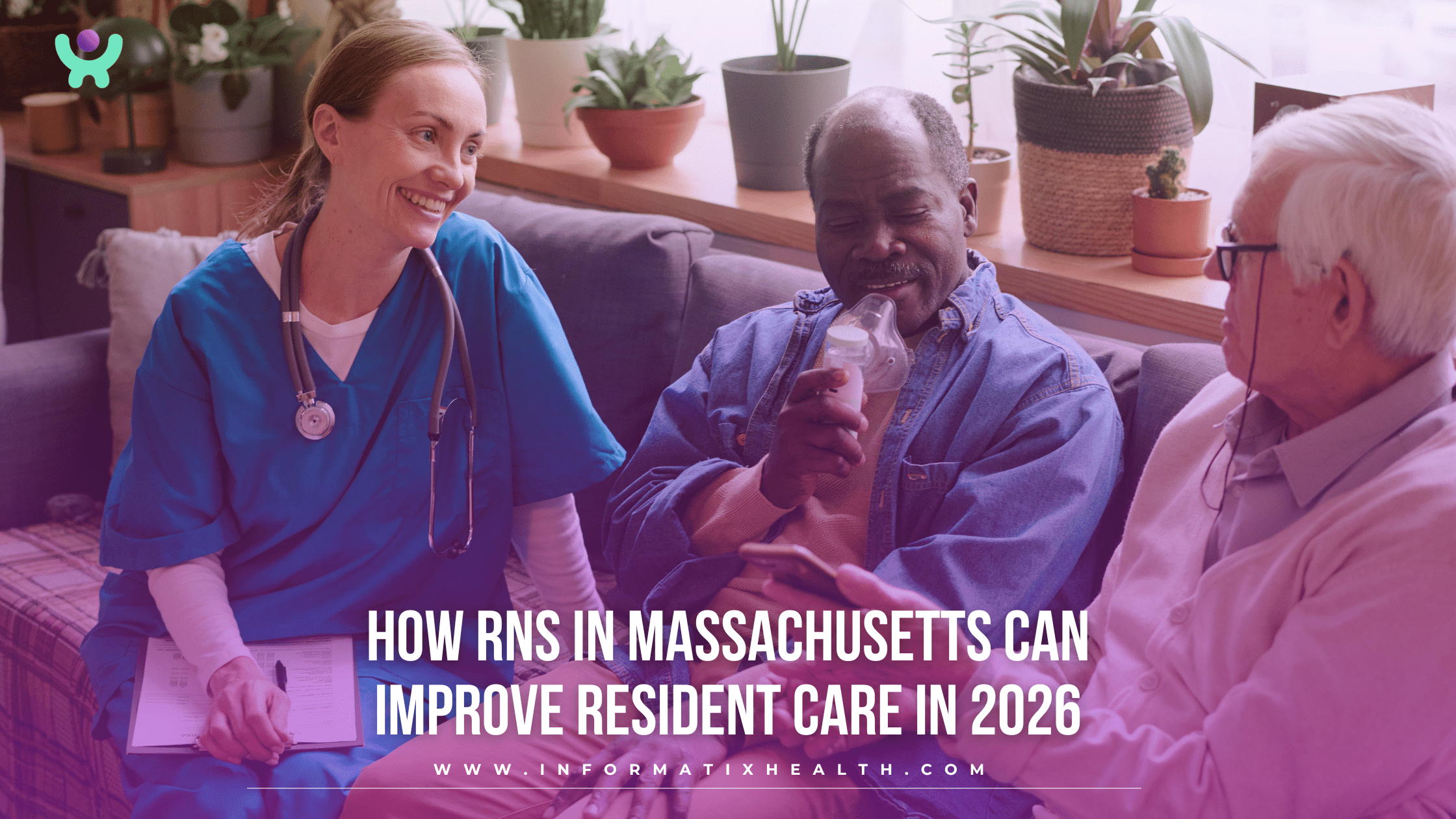 How RNs in Massachusetts Can Improve Resident Care in 2026