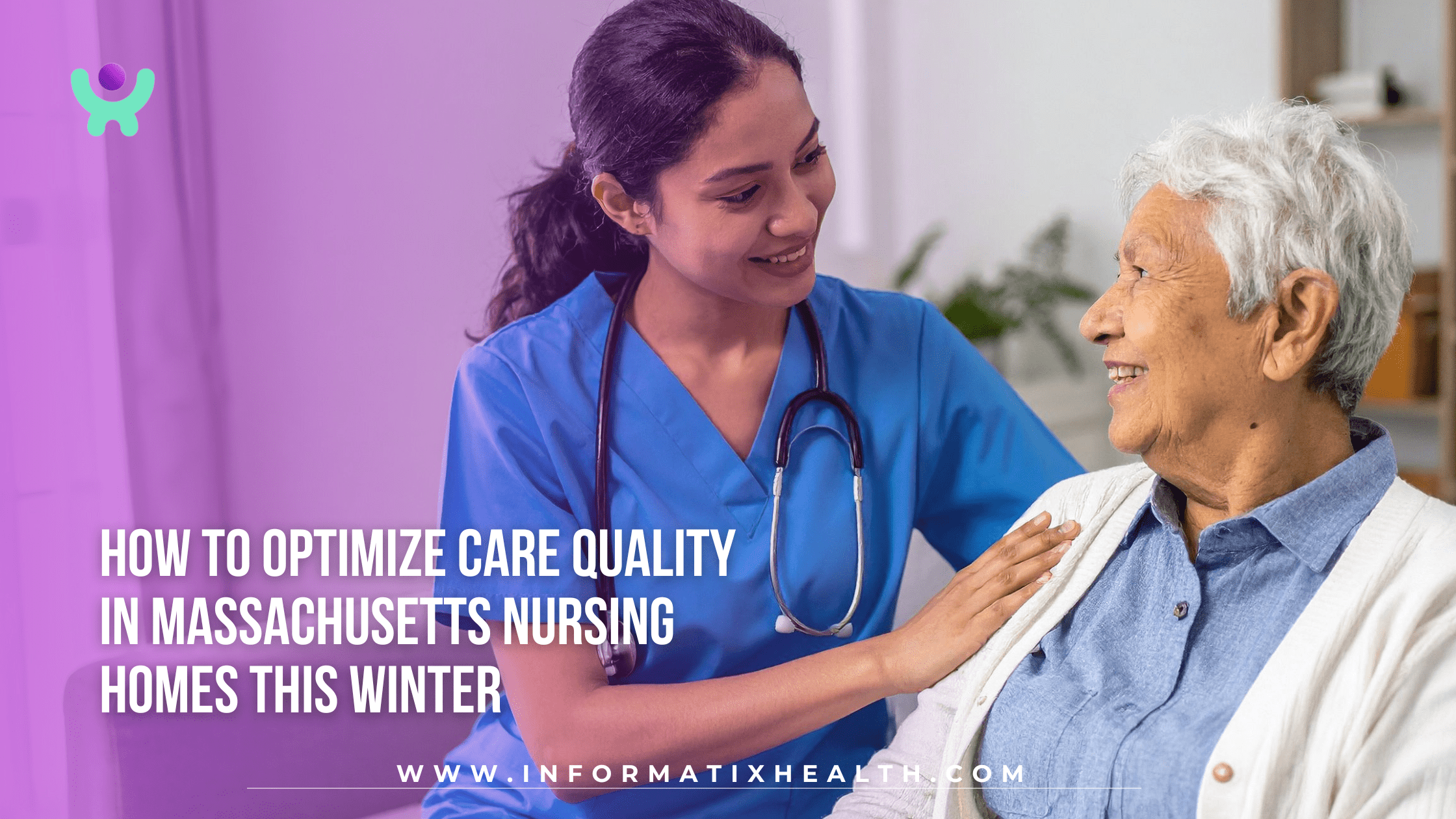 How to Optimize Care Quality in Massachusetts Nursing Homes This Winter