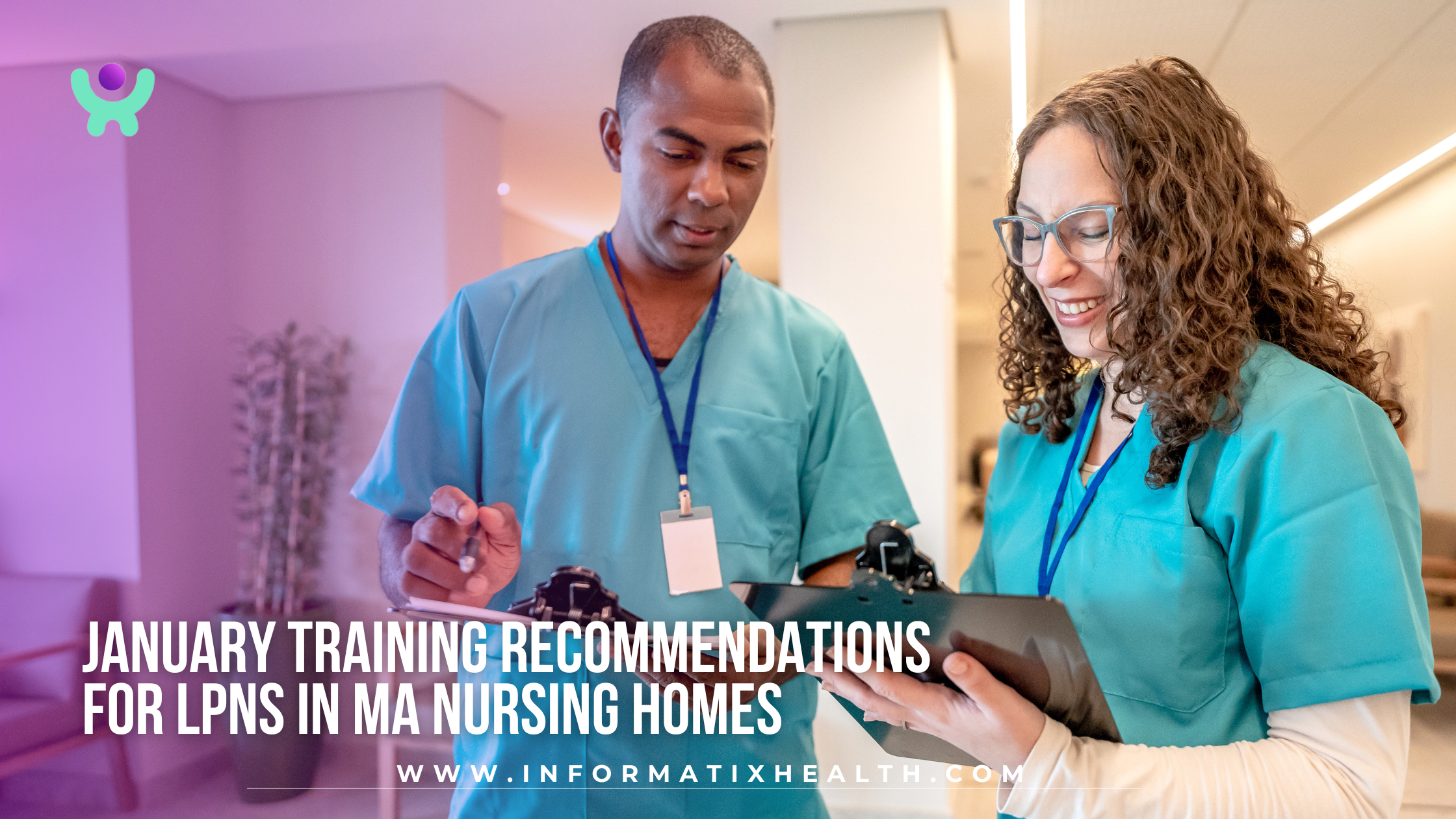 January Training Recommendations for LPNs in Massachusetts Nursing Homes