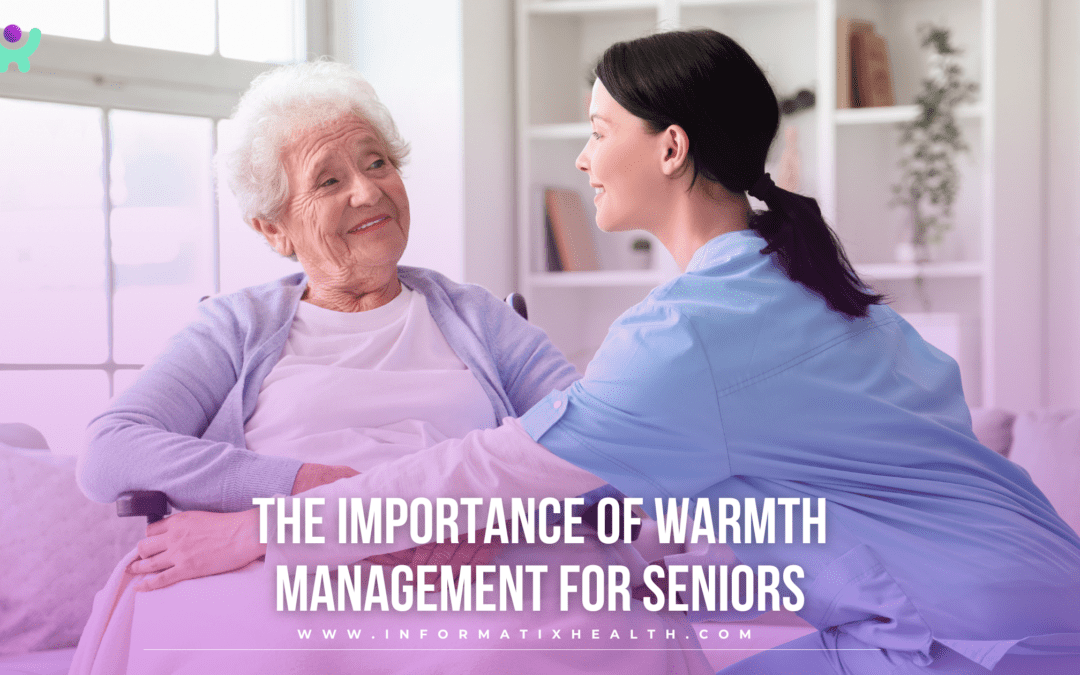 The Importance of Warmth Management for Seniors