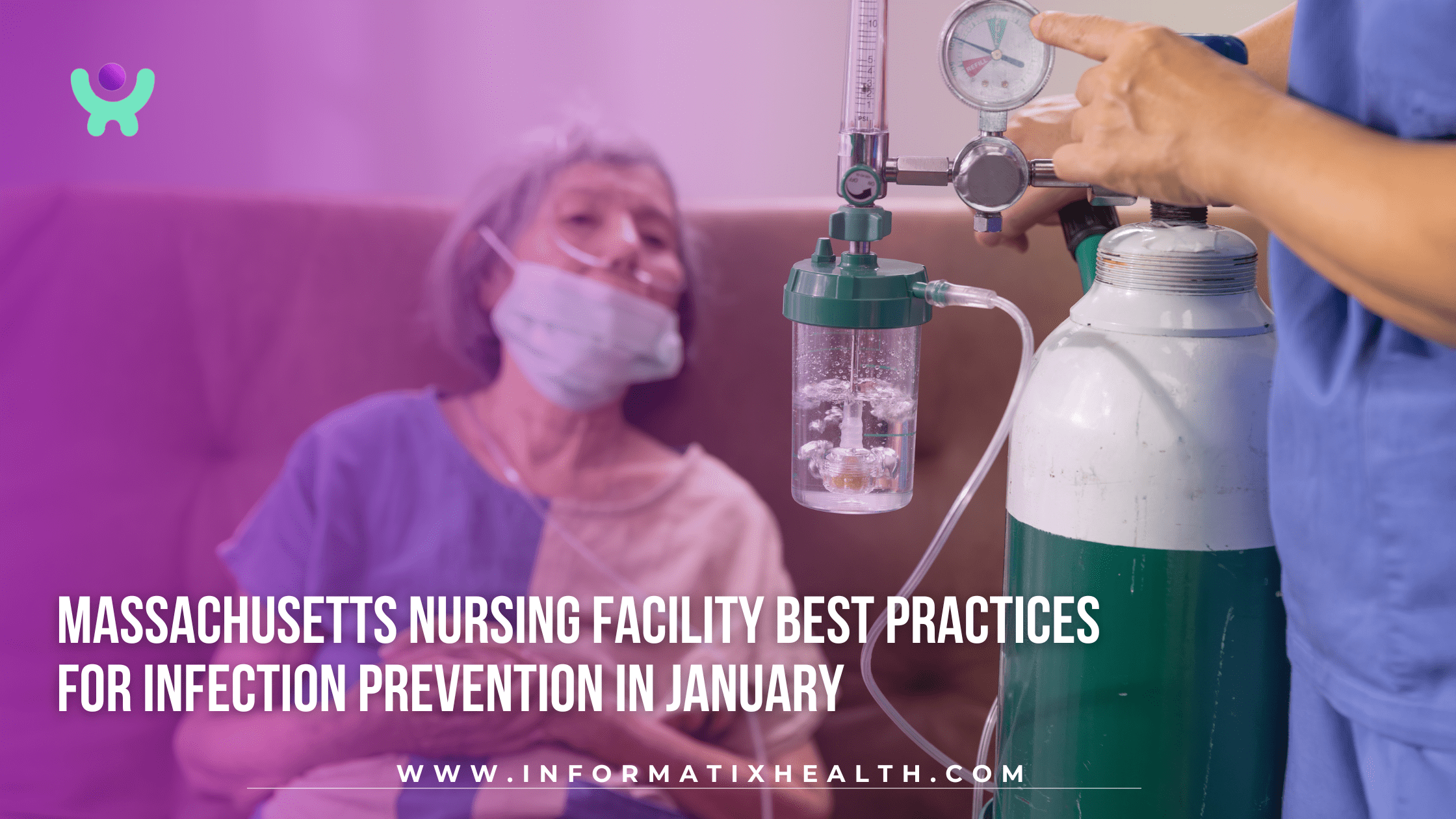 Massachusetts Nursing Facility Best Practices for Infection Prevention in January