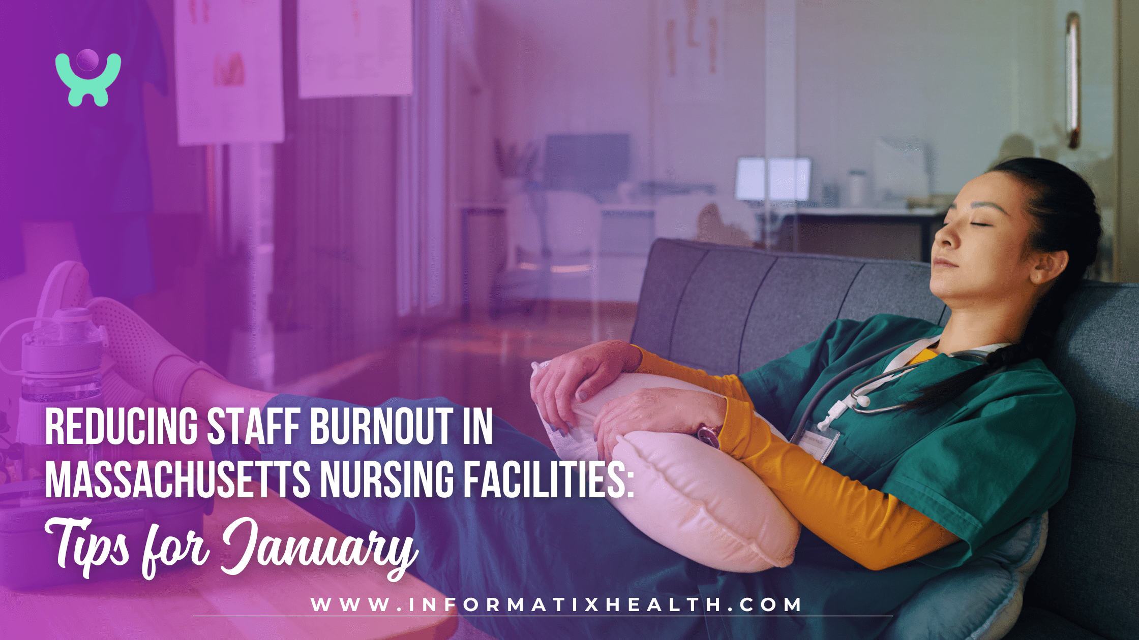 Reducing Staff Burnout in Massachusetts Nursing Facilities: Tips for January