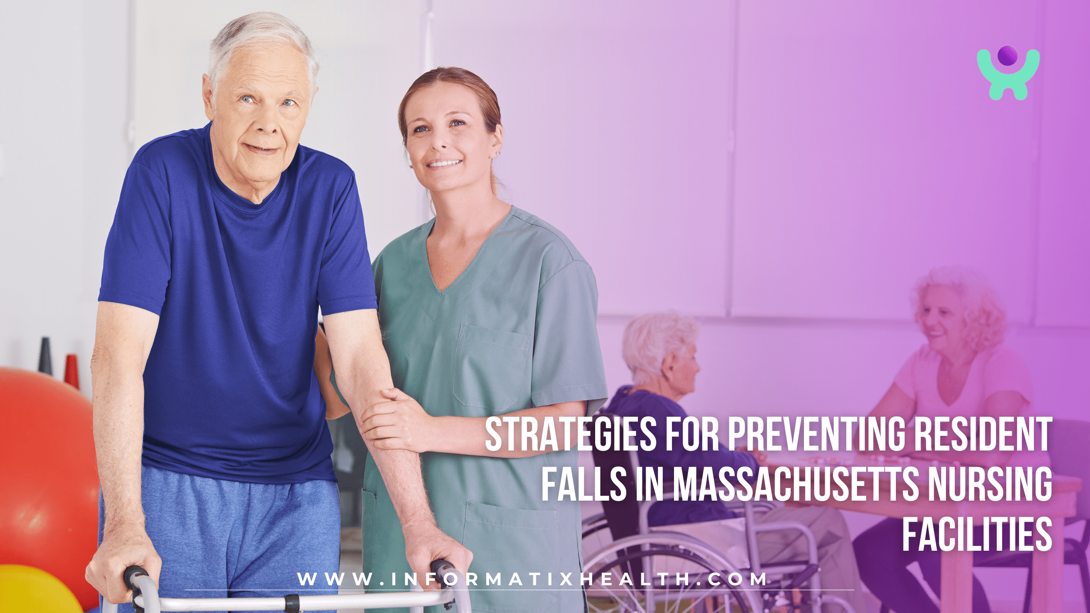 Strategies for Preventing Resident Falls in Massachusetts Nursing Facilities Strategies for Preventing Resident Falls in Massachusetts Nursing Facilities
