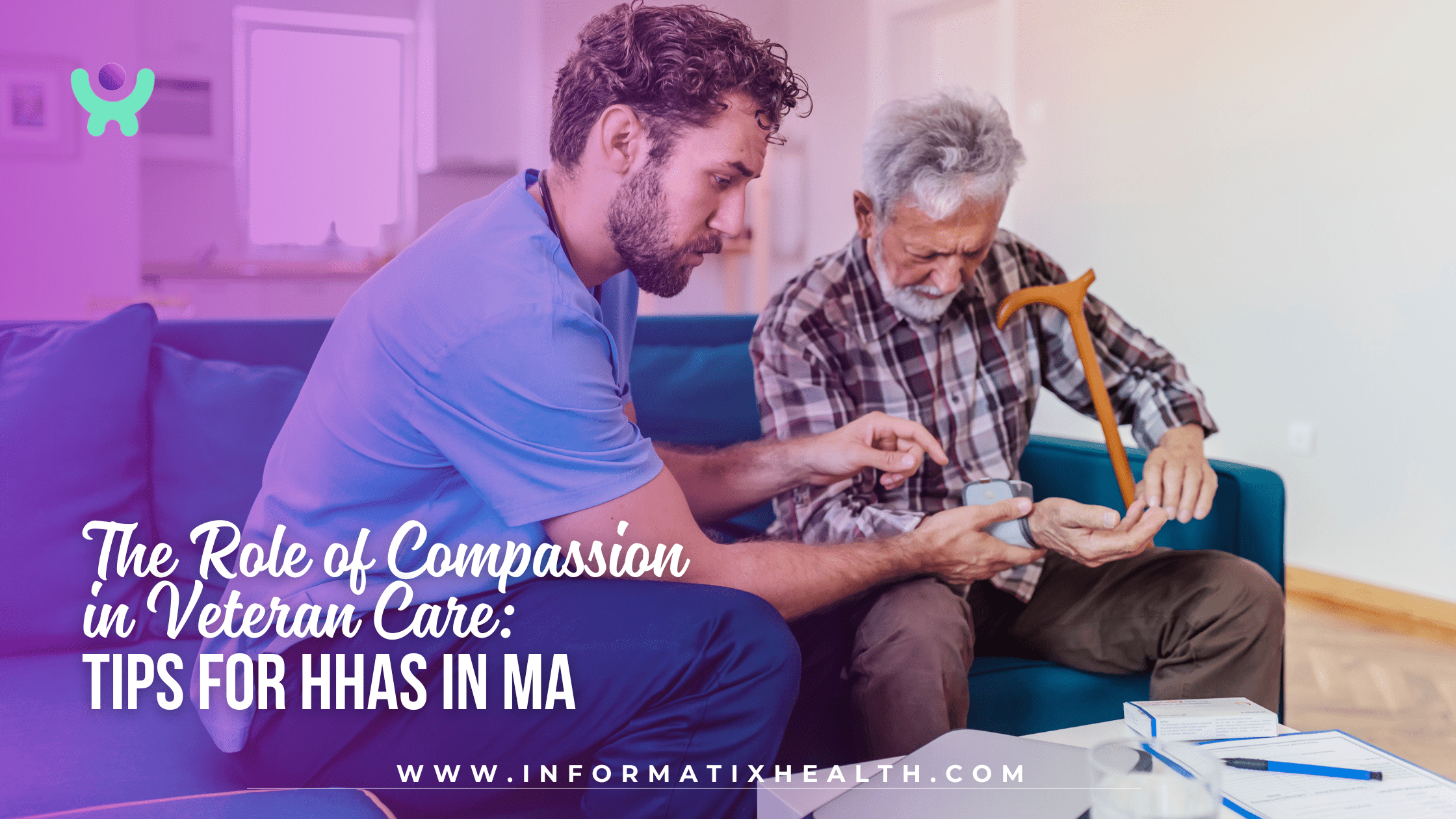 The Role of Compassion in Veteran Care: Tips for HHAs in MA