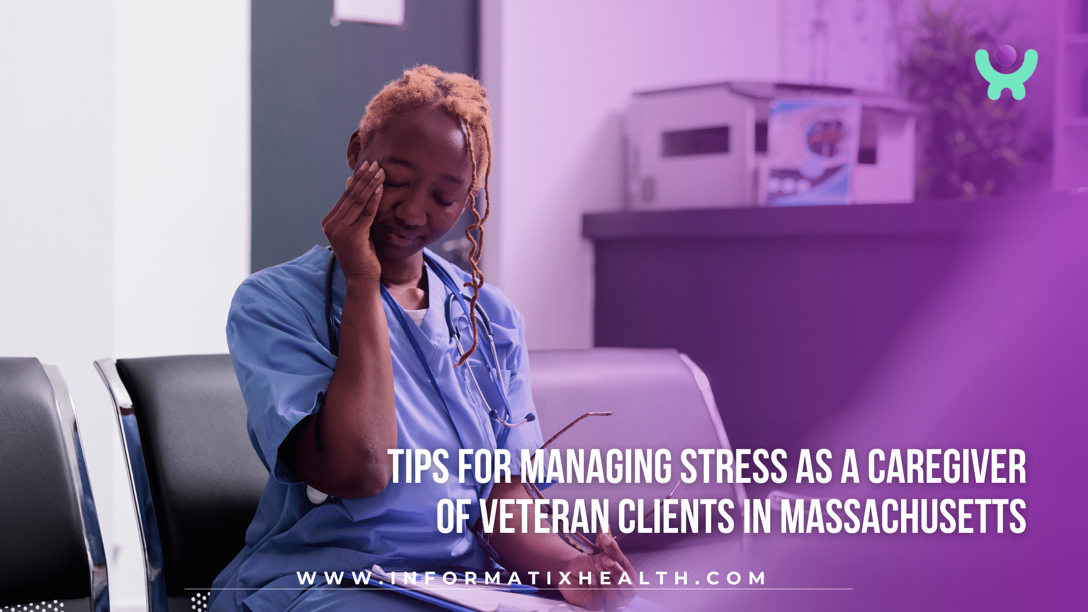 Tips for Managing Stress as a Caregiver of Veteran Clients in Massachusetts