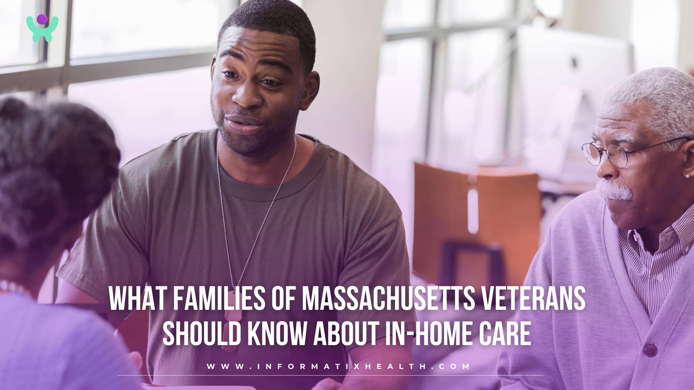 What Families of Massachusetts Veterans Should Know About In-Home Care What Families of Massachusetts Veterans Should Know About In-Home Care