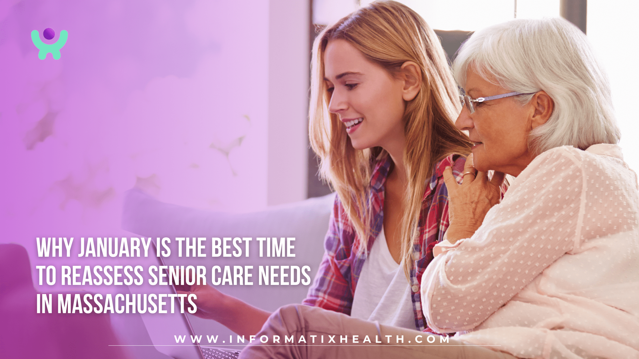 Why January Is the Best Time to Reassess Senior Care Needs in Massachusetts